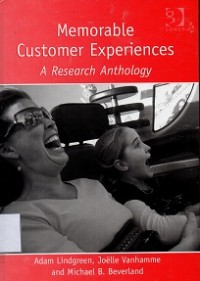 Memorable customer experiences: A research anthology