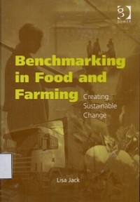 Benchmarking in food and farming: creating sustainable change