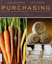 Purchasing : Selection and Procurement For The Hospitality Industry