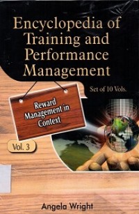 Encyclopedia of Training and Performance Management: Reward Management in Context