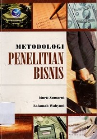 Metodologi Penelitian Bisnis