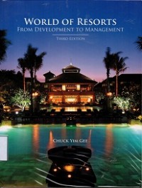 World of resort from development to management