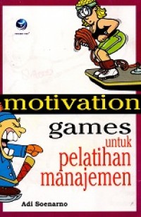 Motivation Games untuk Pelatihan Manajemen