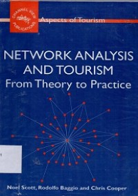 Network Analysis and Tourism from Theory to Practice