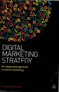 Digital Marketing Strategy: An Integrated Approach to Online Marketing