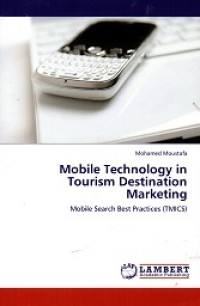 Mobile Technology in Tourism Destination Marketing