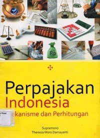 Perpajakan Indonesia-Mekanisme dan Perhitungan