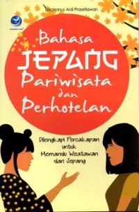 Bahasa Jepang Pariwisata dan Perhotelan