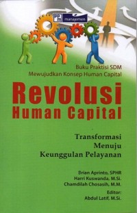 Revolusi Human Capital: Transformasi Menuju Keunggulan Pelayanan