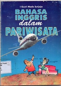 Bahasa Inggris Dalam Pariwisata