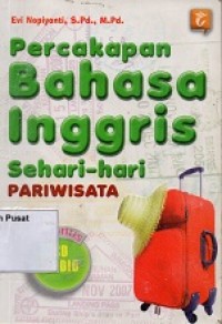 Percakapan Bahasa Inggris Sehari-Hari Pariwisata