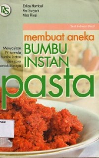 Membuat Aneka Bumbu Instan Pasta