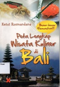 Peta Lengkap Wisata Kuliner di Bali