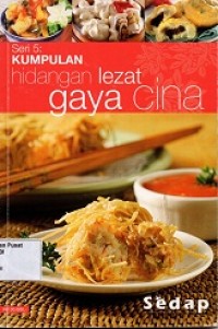 Seri 5: kumpulan hidangan lezat gaya cina