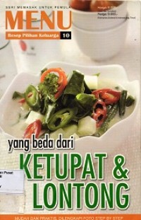 Yang Beda dari Ketupat dan Lontong