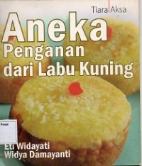 Aneka Penganan dari Labu Kuning