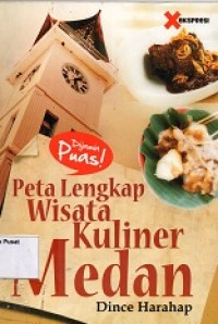 Peta Lengkap Wisata Kuliner di Medan