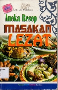 Aneka Resep Masakan Lezat : Masakan Tradisional, Kue Basah, Kue Kering, Puding dan Minuman Segar