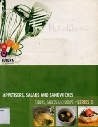 Appetisers, Salads and Sandwiches : Stock, Sauces and Soups