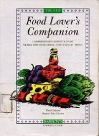 The New Food Lover's Companion : Comprehensive Defininitions of Nearly 6000 Food,Drink, and Culinary Terms