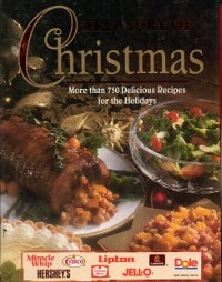 Treasury Of Christmas: More Than 750 Delicious Recipes for the Holidays