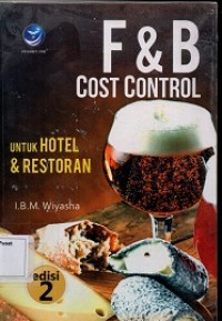 F&B Cost Control: Untuk Hotel & restoran