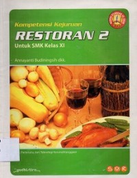 Kompetensi Kejuruan Restoran 2 Untuk SMK Kelas XI