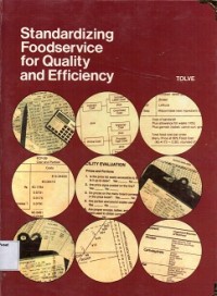 Standardizing Food Service for Quality and Efficiency