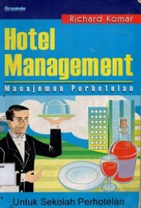 Hotel Management : Manajemen Perhotelan untuk Sekolah Perhotelan