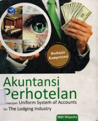 Akuntansi Perhotelan : Penerapan Uniform System of Accountans for The Lodging Industry