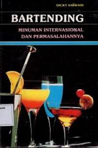 Bartending : Minuman Internasional Dan Permasalahannya