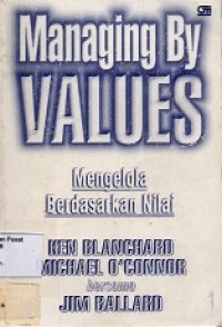 Managing by Values : Mengelola berdasarkan Nilai