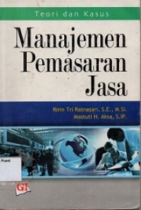 Teori dan Kasus Manajemen Pemasaran Jasa