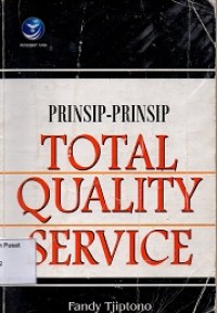 Prinsip-prinsip Total Quality Service (TQS)