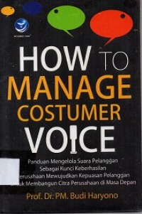 How To Manage Costumer Voice