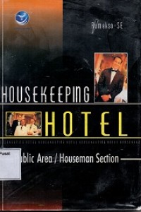 Housekeeping Hotel Public Area : Houseman Section