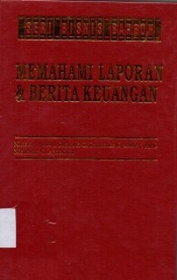 Seri Bisnis Barron: Memahami Laporan & Berita Keuangan