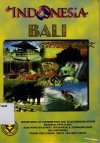 Indonesia Bali-Guide Book/ Departement of Tourism Post and Telecommunications Regional Office Bali