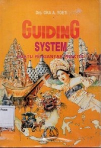 Guiding System : Suatu Pengantar Praktis