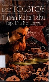 Tuhan Maha Tahu Tapi Dia Menunggu