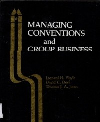 Managing Conventions and Group Businness