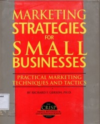 Marketing Strategies For Small Businesses : Practical Marketing Techniques and Tactics