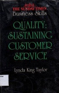 Quality : Sustaining Customer Service