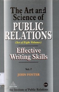 The Art and Science of Public Relations (Set of Eigth Volumes) : Effective Writing Skills