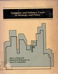 Company and Industry Cases in Strategy and Policy