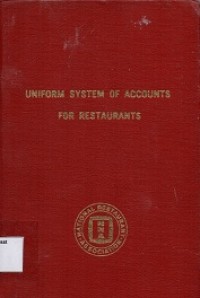 Uniform System of Accounts for Restaurants/ The National Restaurant Association