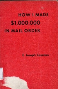 How I Made $ 1.000.000 in Mail Order