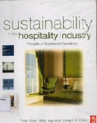 Sustainability in The Hospitality Industry : Principles of Sustainable Operations