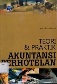 Teori dan Praktik Akuntansi Perhotelan