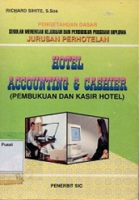 Hotel Accounting & Cashier (Pembukuan dan Kasir Hotel)